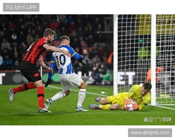 布莱顿战术创新持续增强竞争力,团队配合重塑英超赛场优势